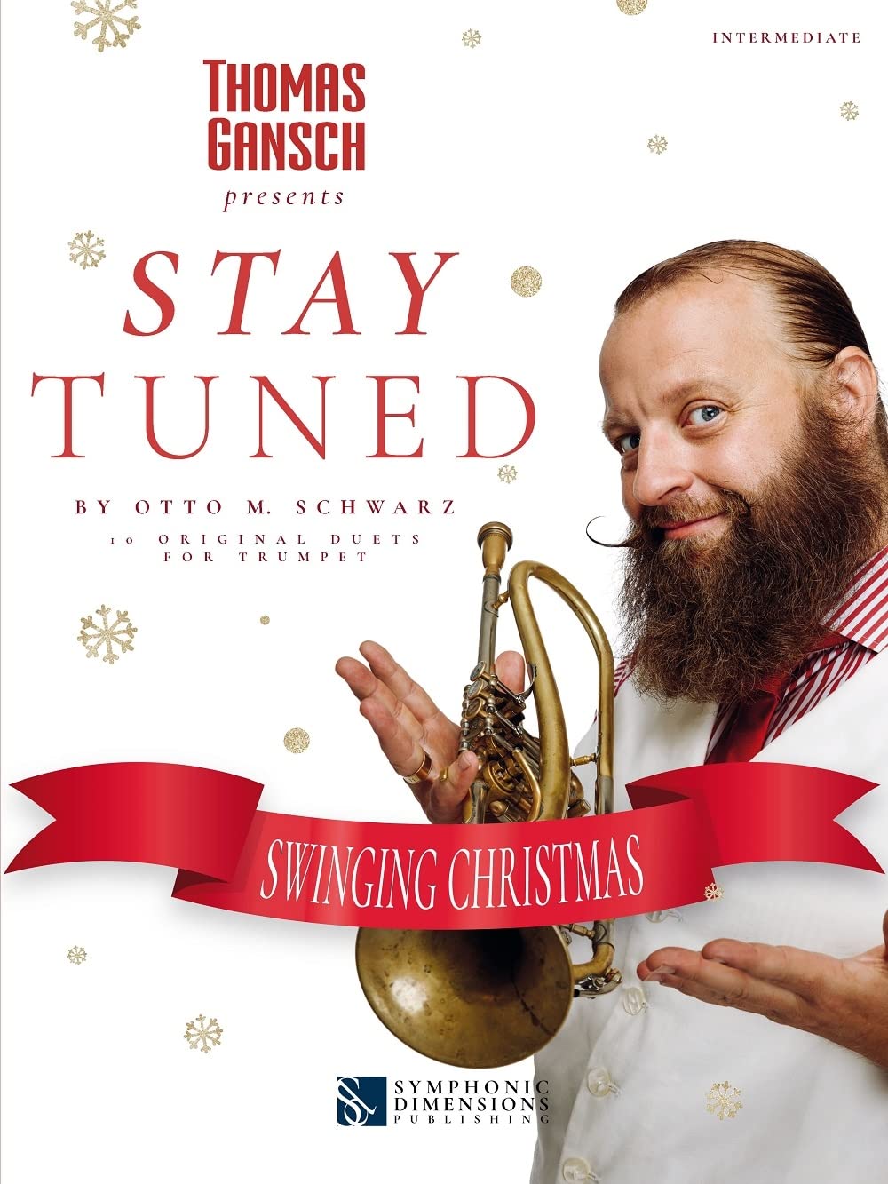 Otto M. Schwarz-Thomas Gansch: Stay Tuned - Swinging Christmas-Trompetenduo-BOOK