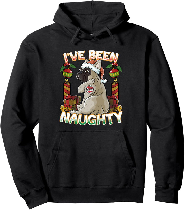 I've Been Naughty French Bulldog Hund Weihnachtsmann-Mütze Pullover Hoodie