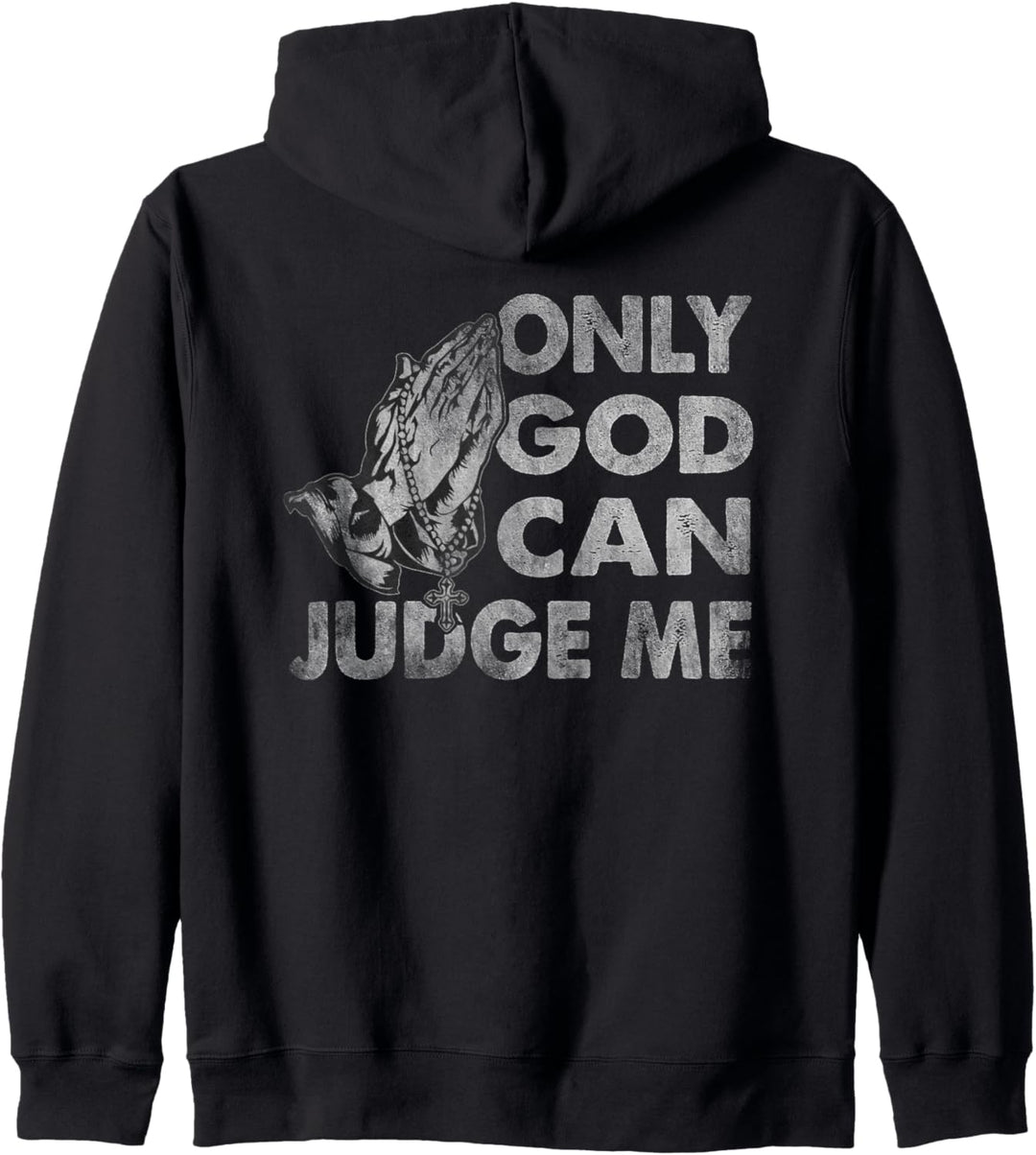 Only God Can Judge Me Christus Bibel Jesus Kapuzenjacke