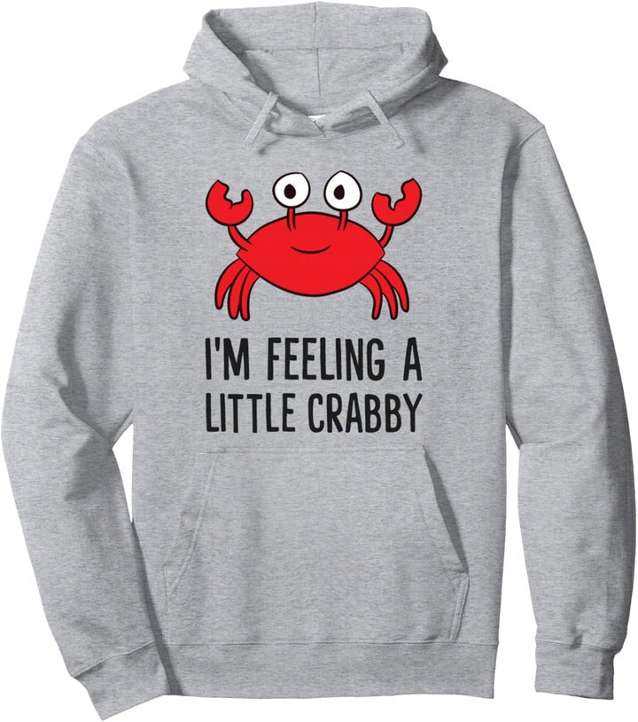 Lustiger Cartoon-Krabben-Hummer, mit Aufschrift "I'm Feeling A Little Crby", für Kinder Pullover Hoo