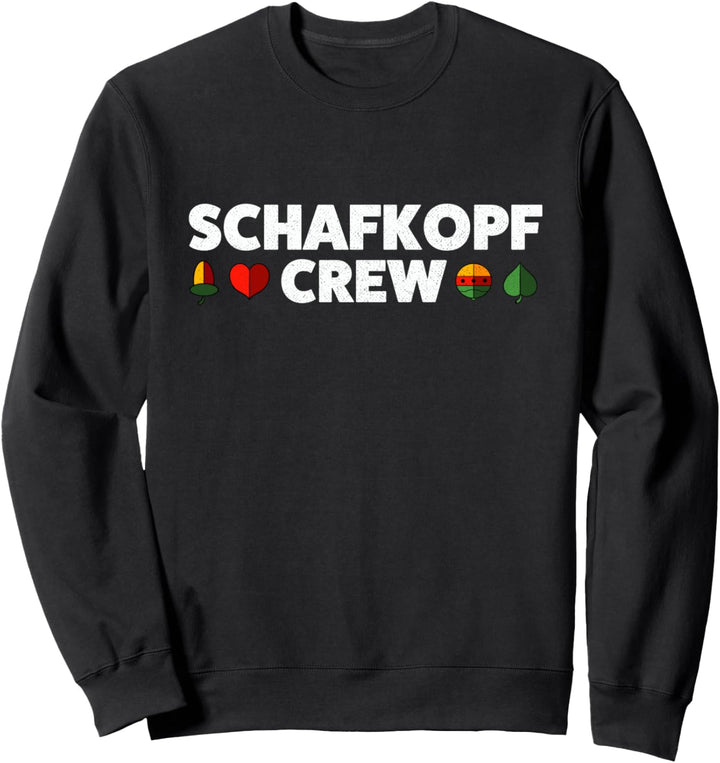 Bayrisches Schafkopfer Schafkopfen Schafkopf Sweatshirt