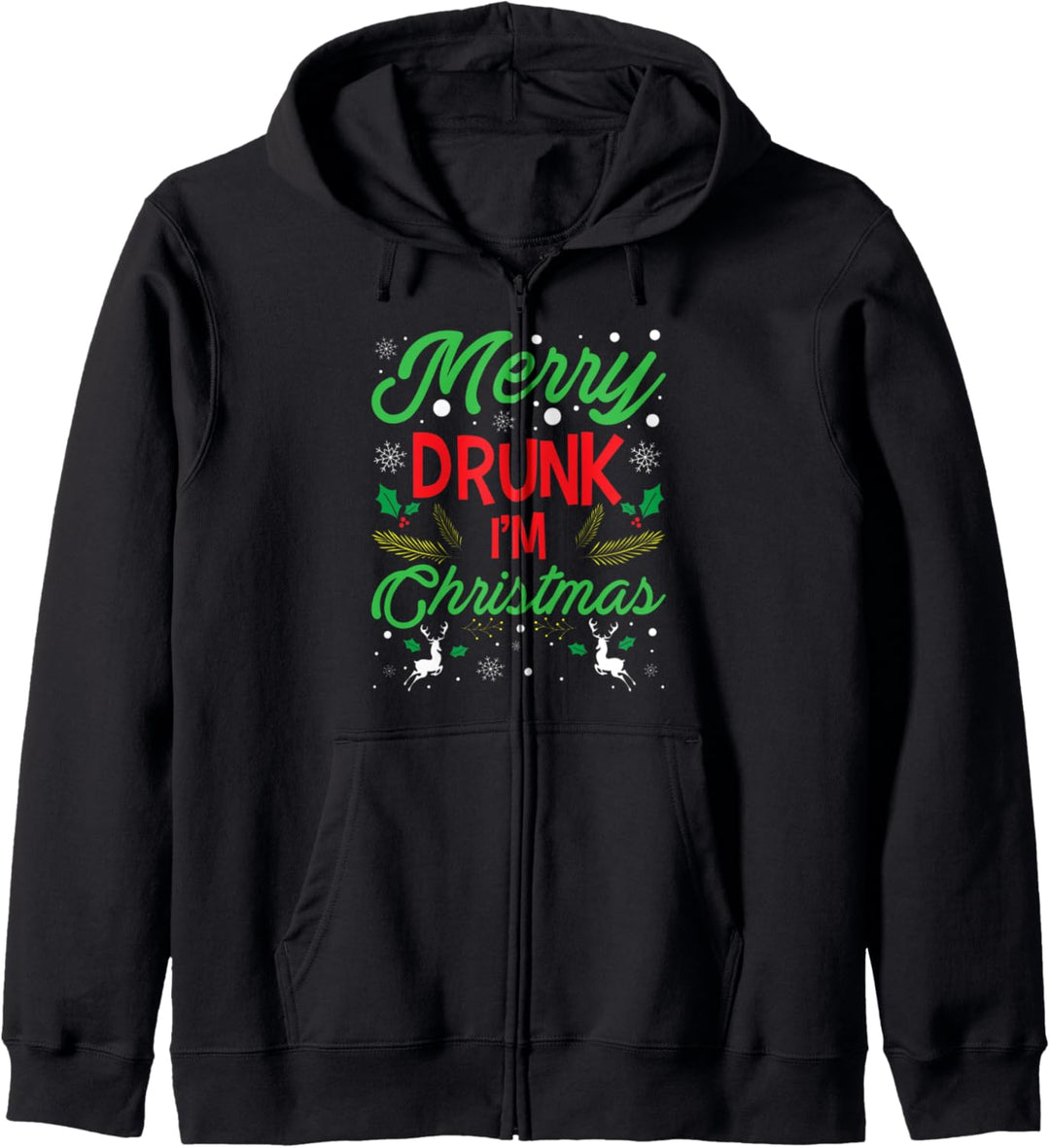 Merry Drunk I'm Christmas Weihnachten Betrunken Geschenk Kapuzenjacke
