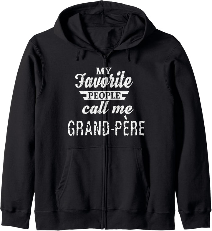 Meine Lieblingsleute nennen mich Grand-Père Französisch Kapuzenjacke