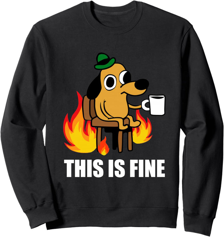 Das ist feiner Hund Internet Meme Burning San Francisco Sweatshirt