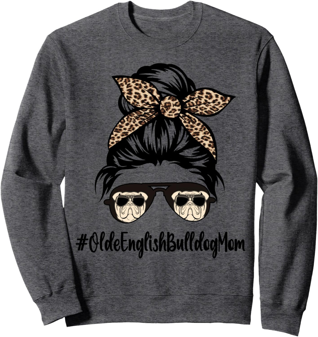 Old English Bulldog Mom Life Messy Dutt Bandana Leopard Sweatshirt