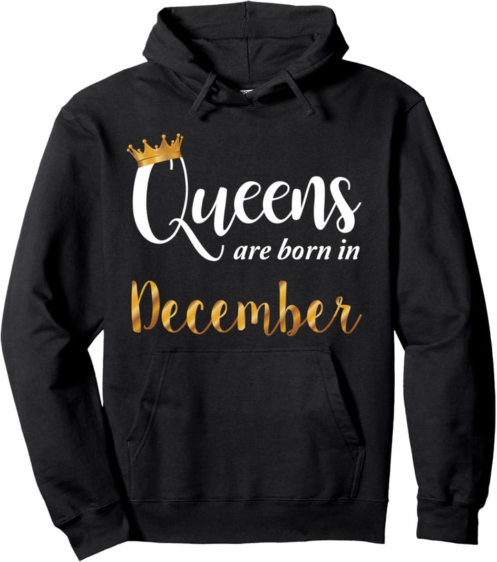 Frauen Queens Are Born In December Shirt Geburtstag T-Shirt Pullover Hoodie