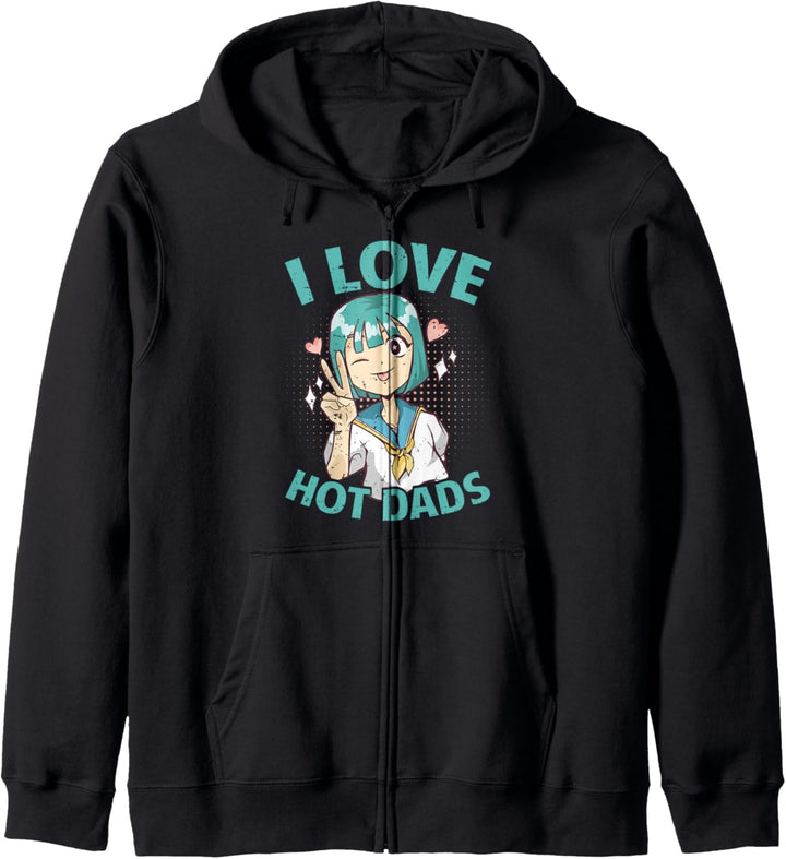 "I Love Hot Dads", lustiges Kawaii-Anime, süsses Mädchen Kapuzenjacke