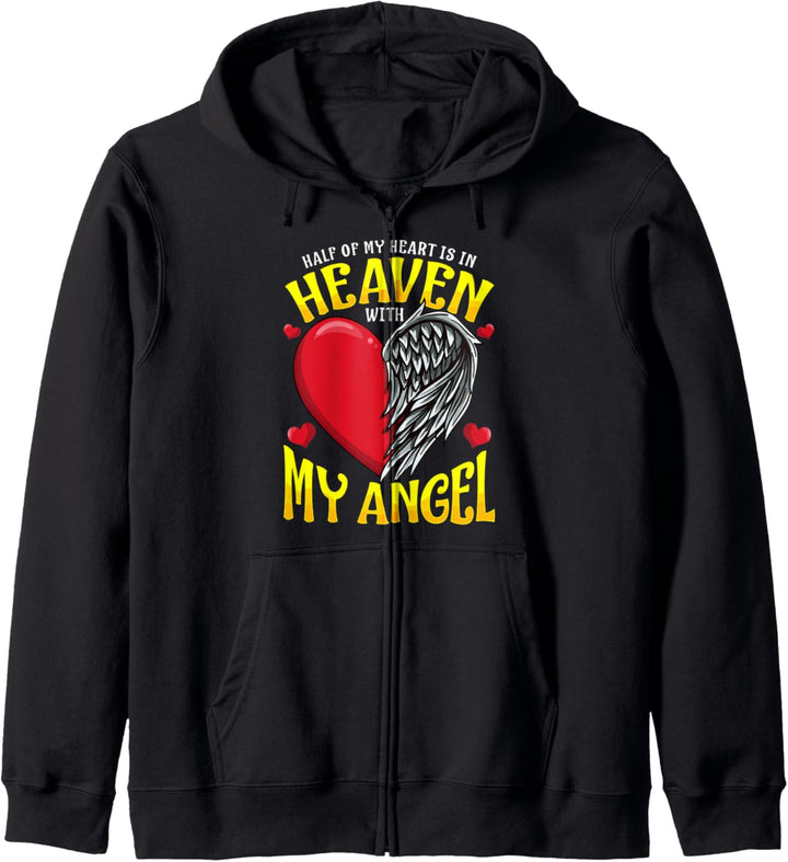 Half Of My Heart Is In Heaven Lost Loved One Kapuzenjacke