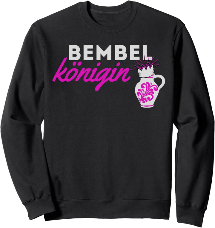 Hessinen Apfelwein Bembel Königin Lustiges Frauen Sweatshirt