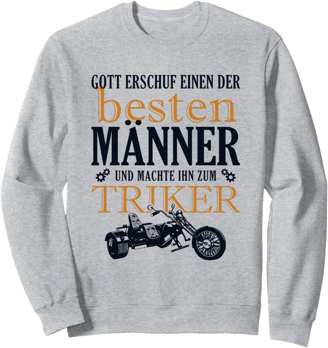 Triker bester Mann Trikebike Dreirad Motorrad Triker Trike Sweatshirt