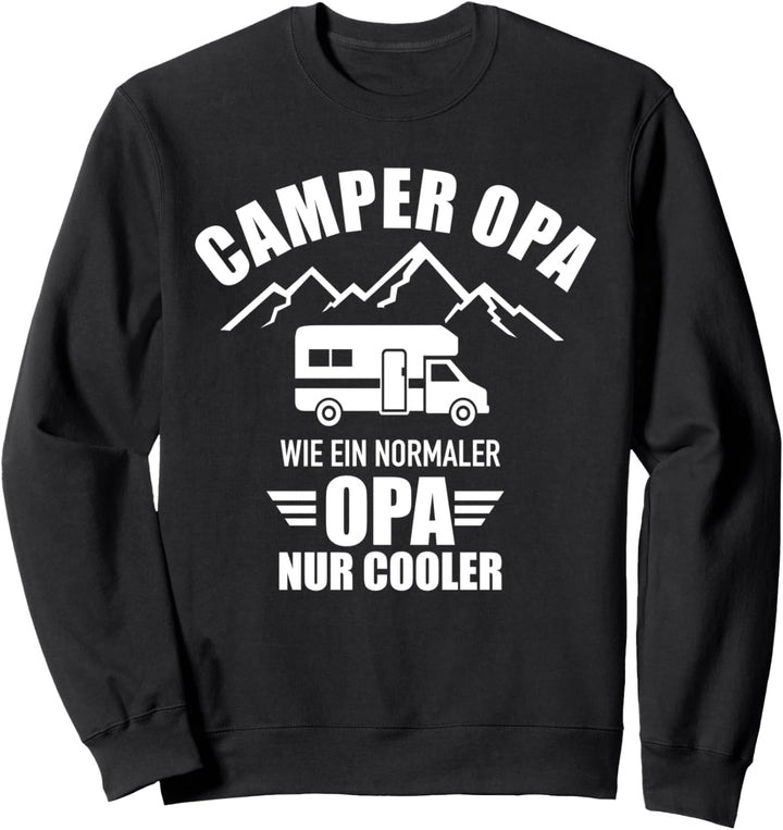 Cooler Camper Opa Spruch für Camping Grossvater Sweatshirt