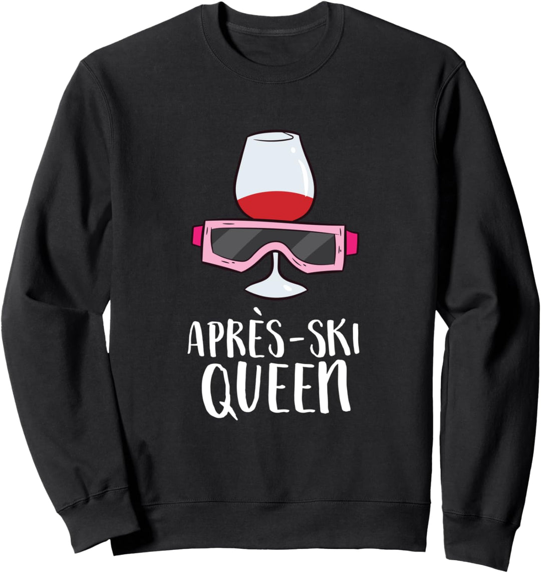 Apres Ski Party Frauen Apres Ski Queen Sweatshirt
