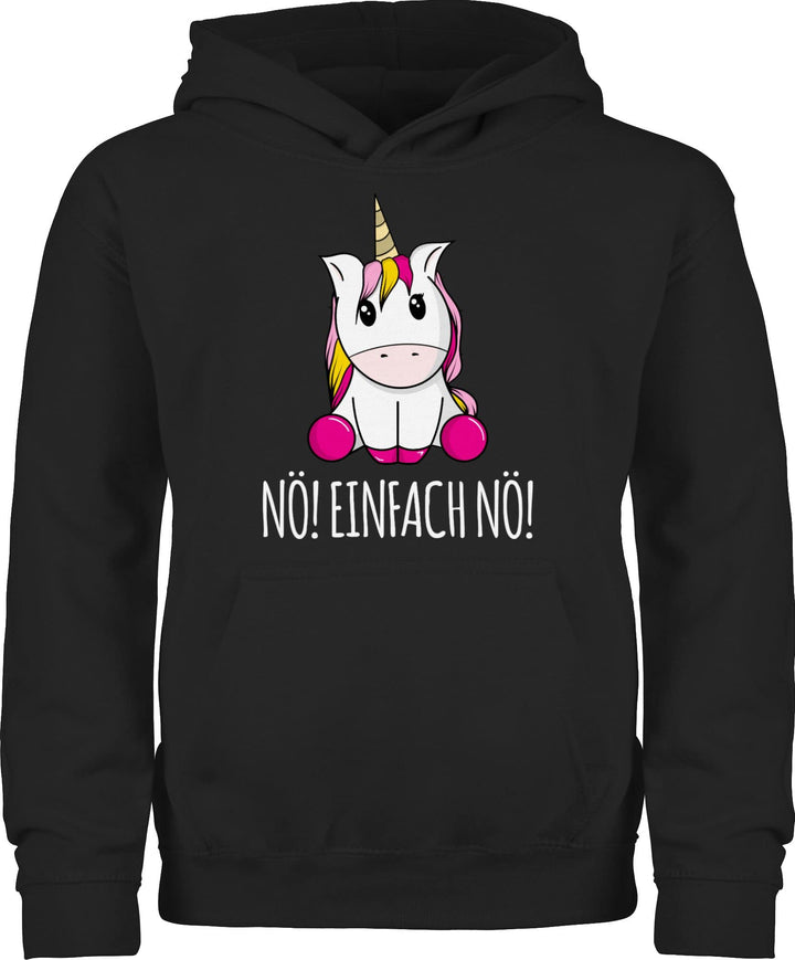 Shirtracer - Kinder Hoodie Jungen Mädchen - Statement Sprüche - Nö! Einfach Nö! Einhorn Unicorn Lust