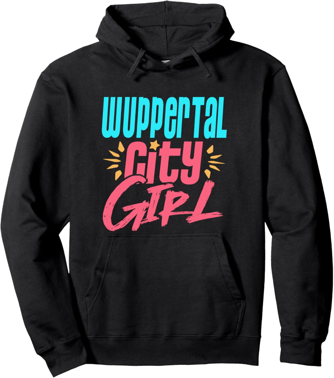 Wuppertal City Girl Heimat Lieblingsstadt Pullover Hoodie