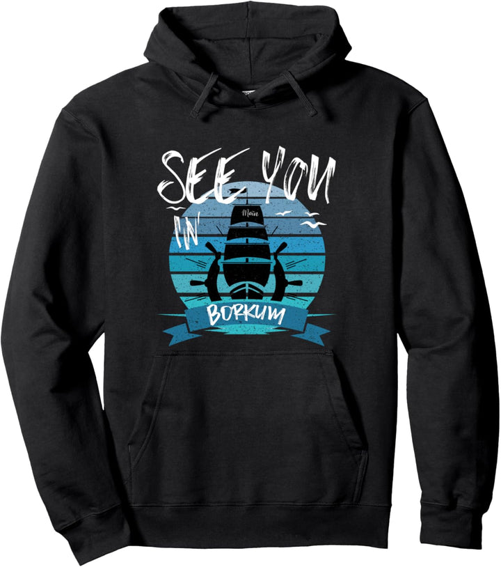 Moin Borkum Segelschiff Nordsee ostfriesische Insel Kapitän Pullover Hoodie