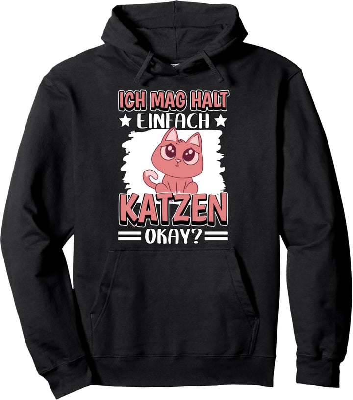 Katzen Sachen Ich mag halt einfach Katzen Pullover Hoodie