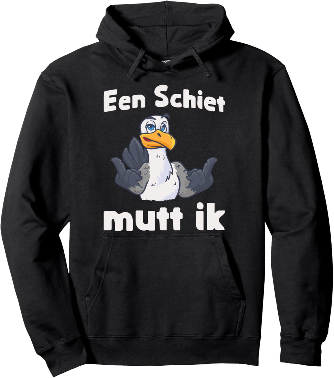 Een Schiet Mutt Ik! Plattdeutscher Spruch Möwe Pullover Hoodie