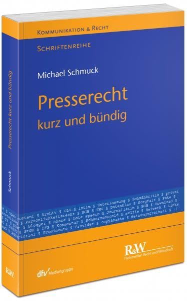 Presserecht – kurz und bündig (Kommunikation & Recht), Taschenbuch