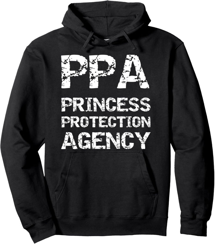 Dad of Girls Gift Vintage PPA Princess Protection Agency Pullover Hoodie