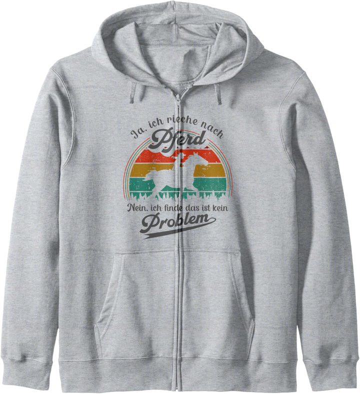 Ja, ich rieche nach Pferd Retro Reiten Pferdespruch Reiterin Kapuzenjacke
