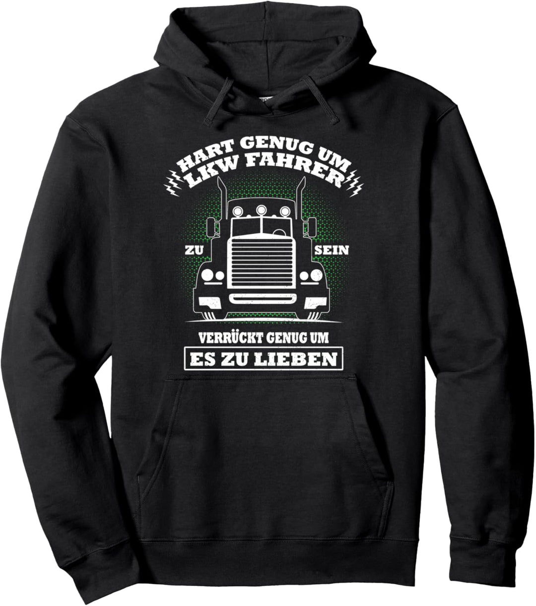 Ich Bin LKW Fahrer Spruch Fernfahrer Mann Herren Zubehör Pullover Hoodie