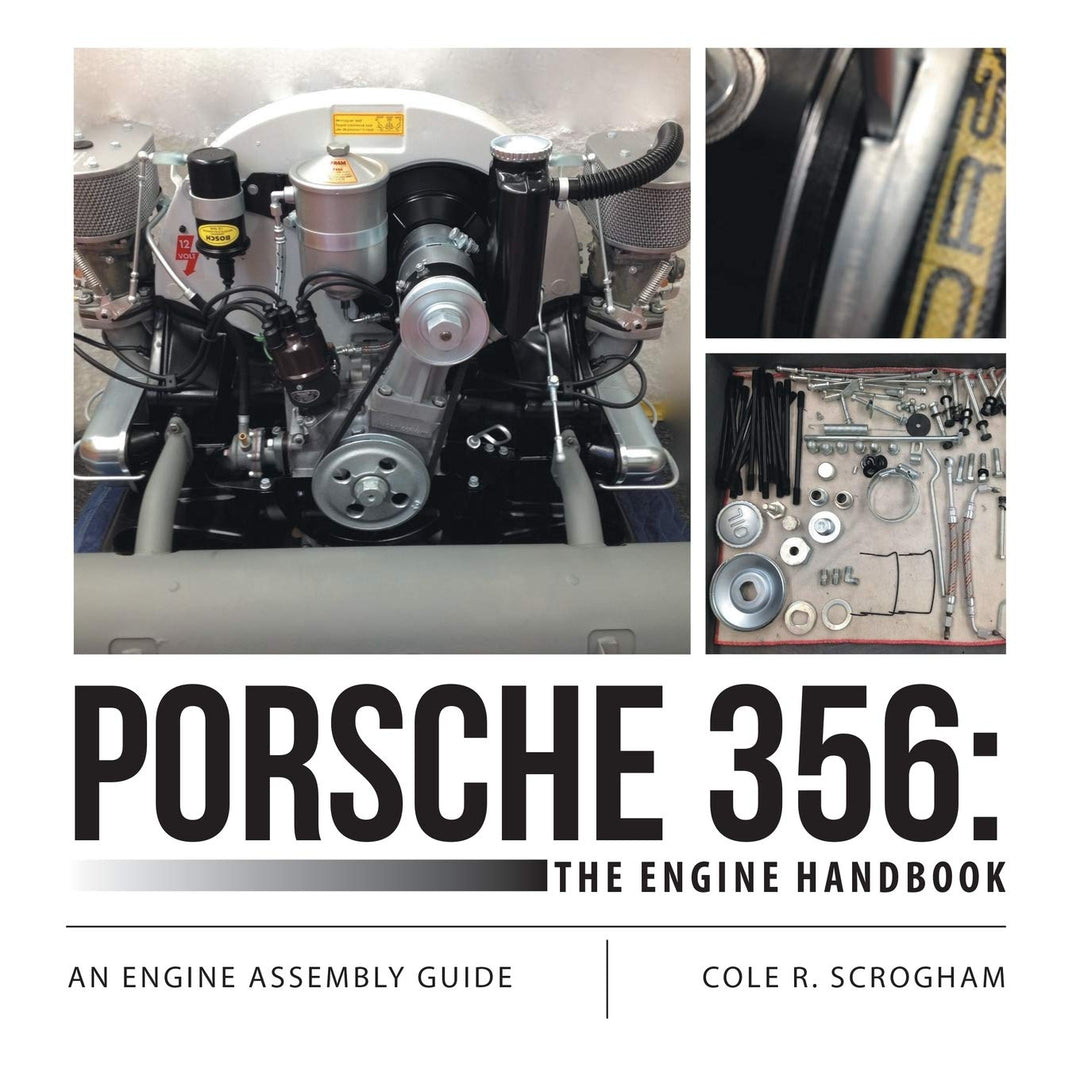 Porsche 356: The Engine Handbook: An Engine Assembly Guide, Taschenbuch