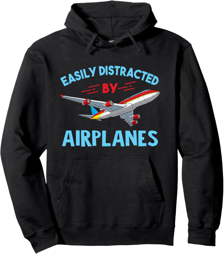 Easily Distracted By Airplanes - Airplane Pilot Pullover Hoodie