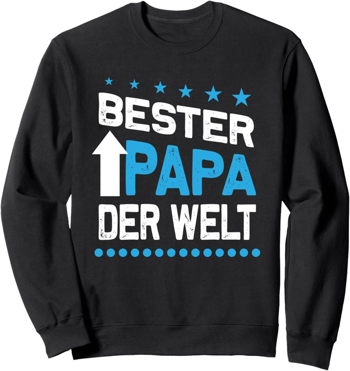 Bester Papa Der Welt Dad Vater Vatertag Spruch Sweatshirt