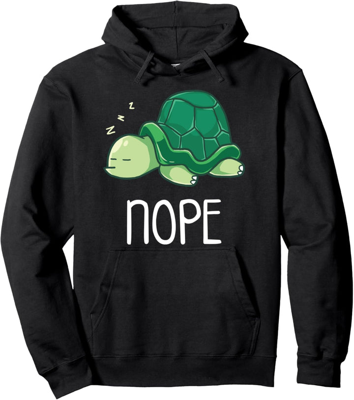 Nope Not Today Turtle Faule Schlafende Schildkröte Schlafen Pullover Hoodie