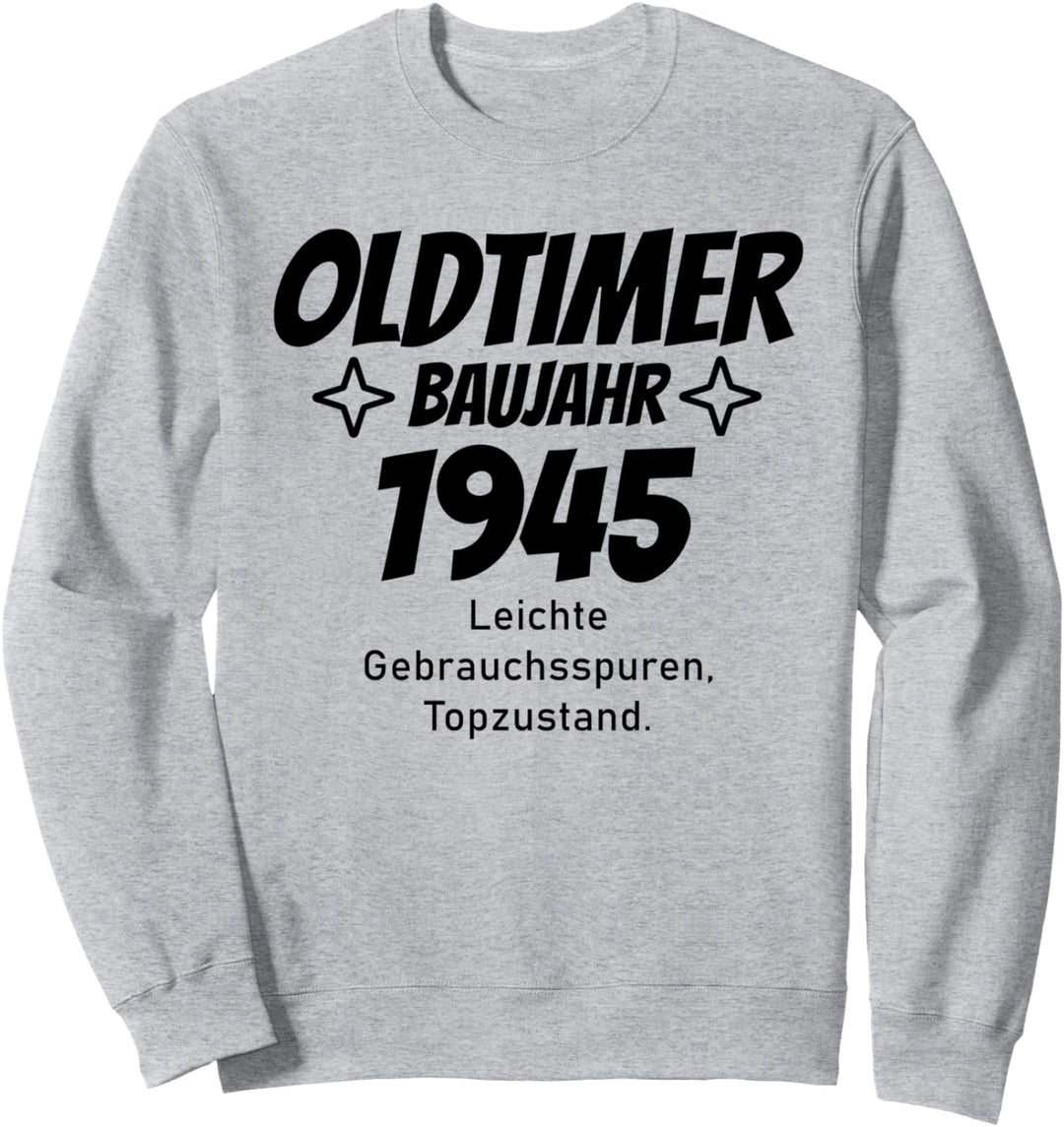 Oldtimer Baujahr 1945 Design 74. Geburtstag lustig Sweatshirt