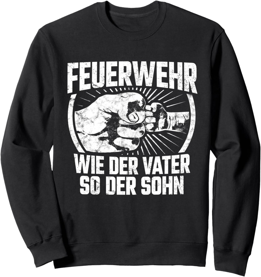 Feuerwehr I Feuerwehrmann I Vater & Sohn Sweatshirt