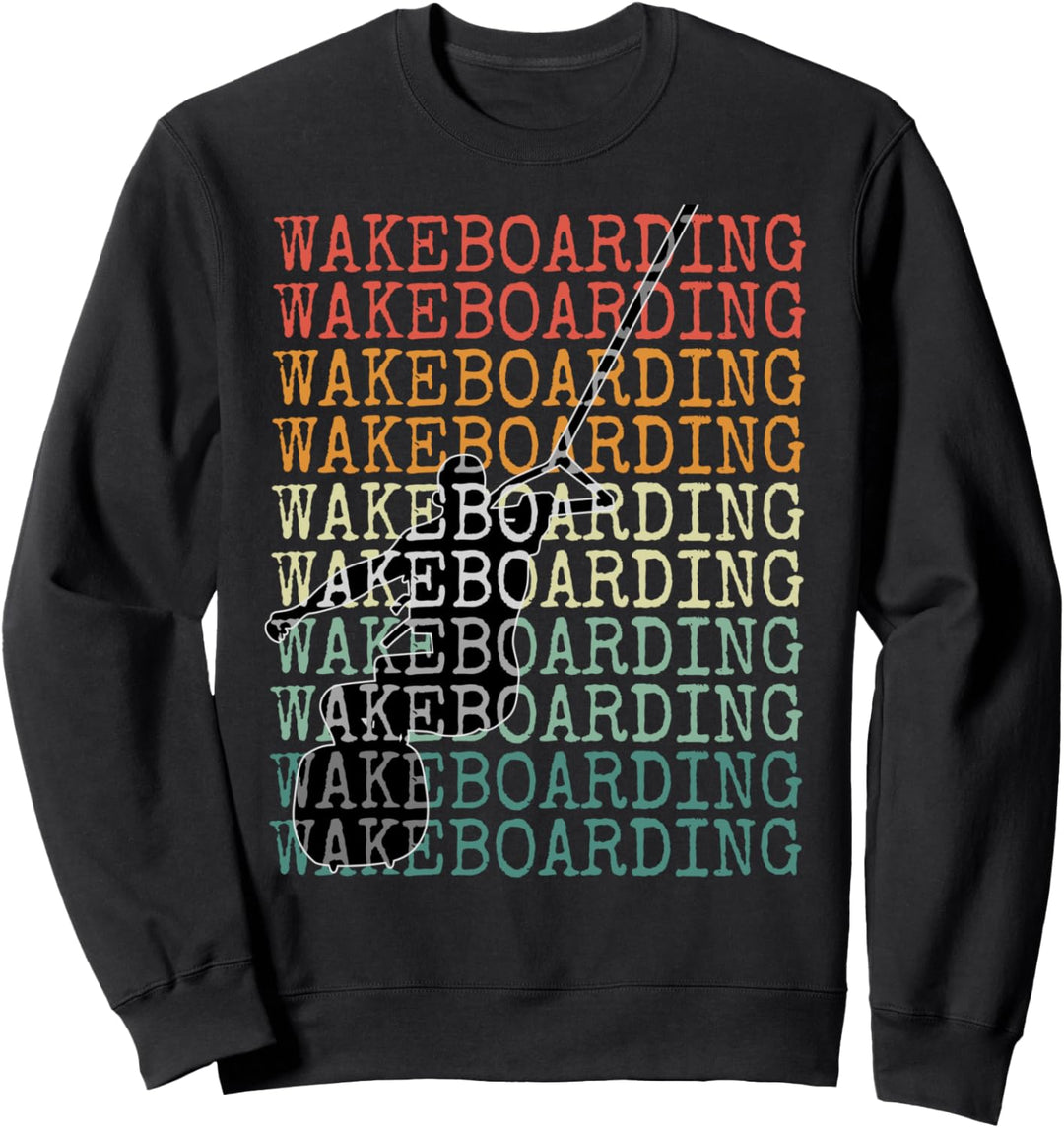Wakeboarding Lustige Wakeboard Geschenkidee Slogan Sweatshirt