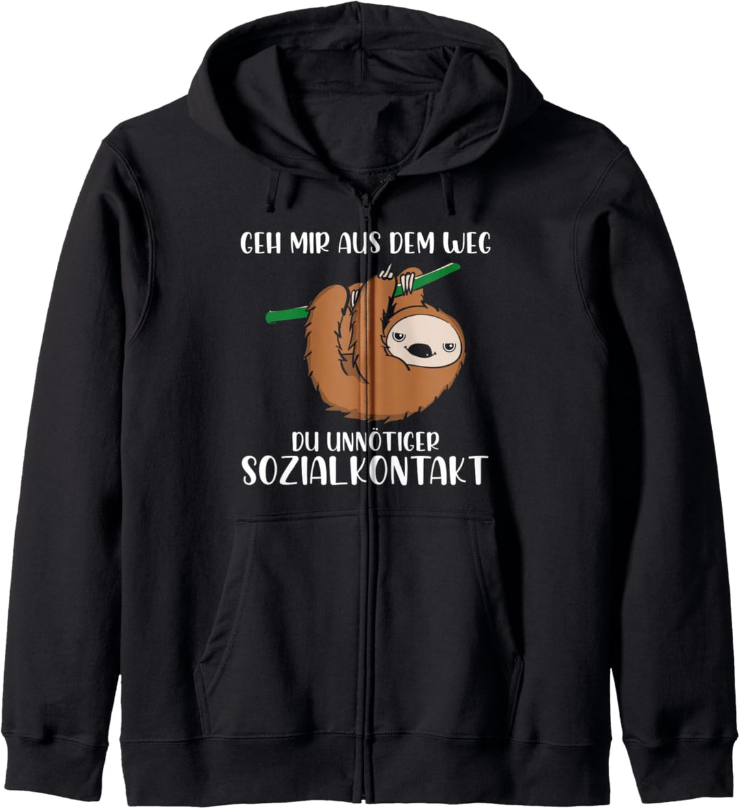 Geh mir aus dem Weg du unnötiger Sozialkontakt Faultier Kapuzenjacke
