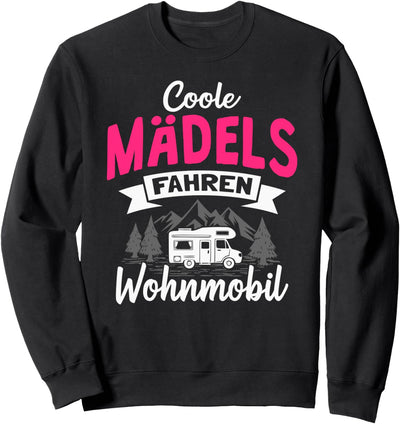 Coole Mädels fahren Wohnmobil Lustige Camping Sweatshirt