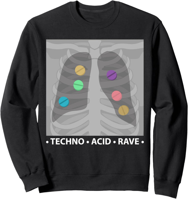 Techno - Acid - Rave: Acid X-Ray Sweatshirt