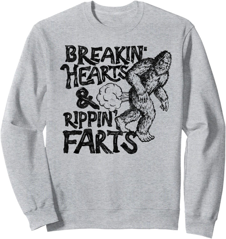 Breaking Hearts Ripping Farts! Funny Bigfoot Sasquatch Gas Sweatshirt
