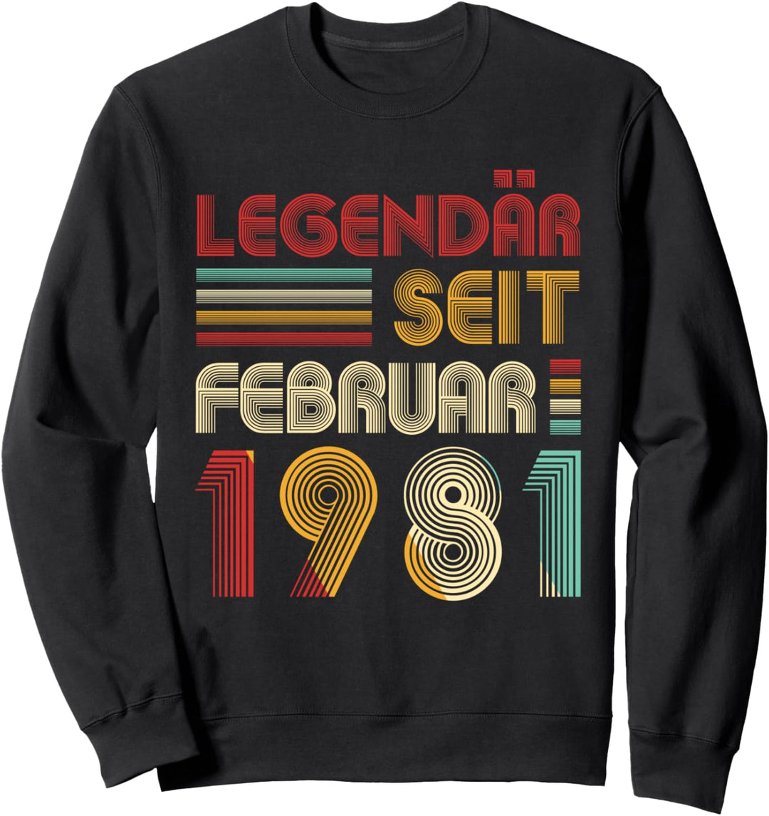 Legendär seit Februar 1981 Vintage 40. Geburtstag Geschenk Sweatshirt