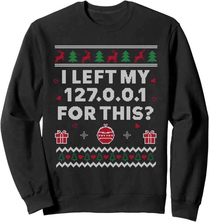 Tech Support Hässliche Weihnachten Lustig SysAdmin Xmas Sweatshirt