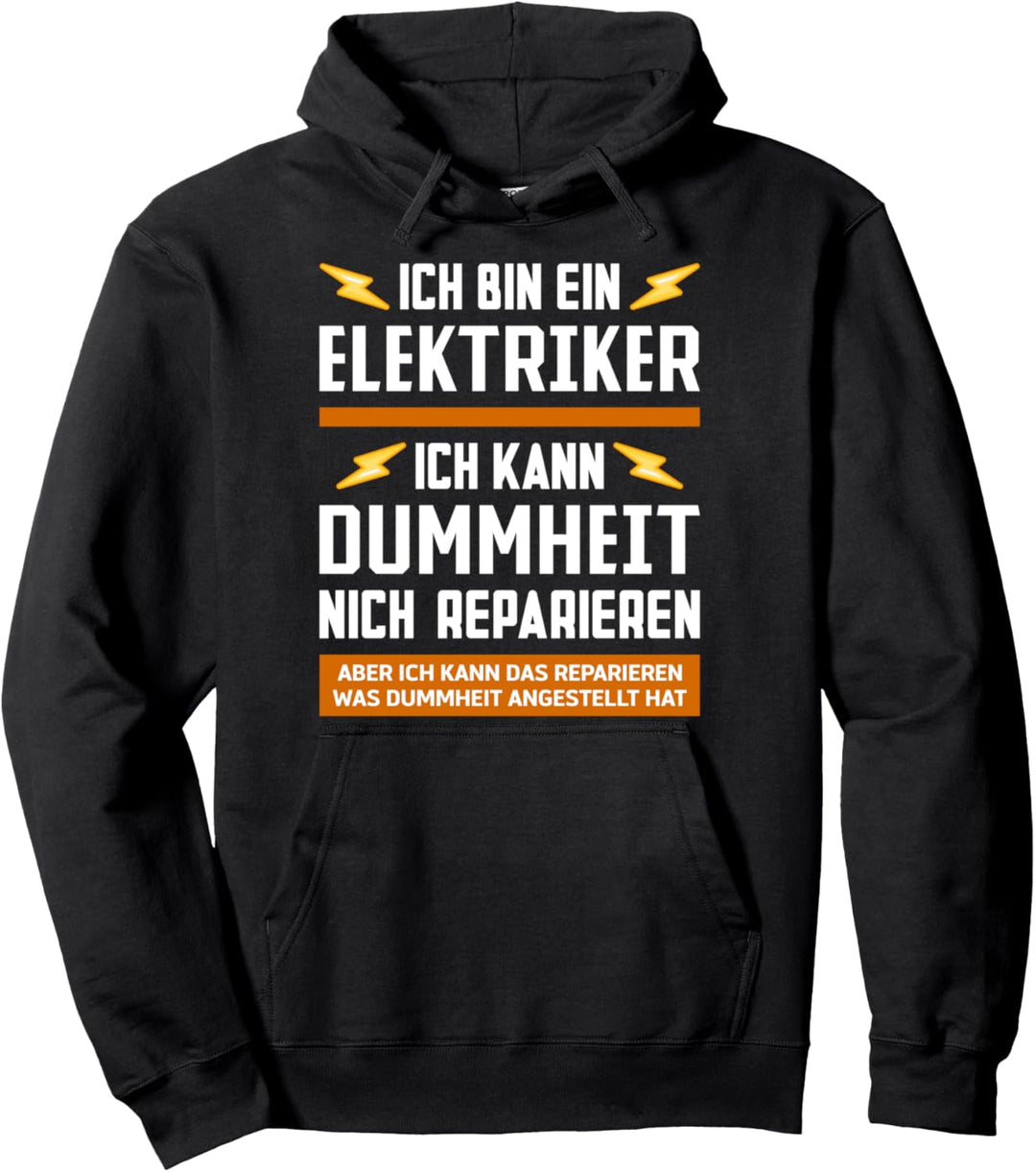 Elektriker Elektroniker Spruch Elektromeister Reparieren Pullover Hoodie