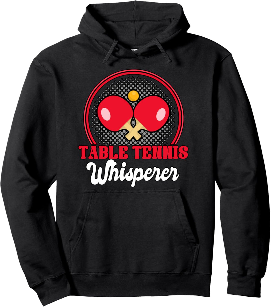 Tischtennis Flüsterer Geschenk Spieler Tischtennis Pullover Hoodie