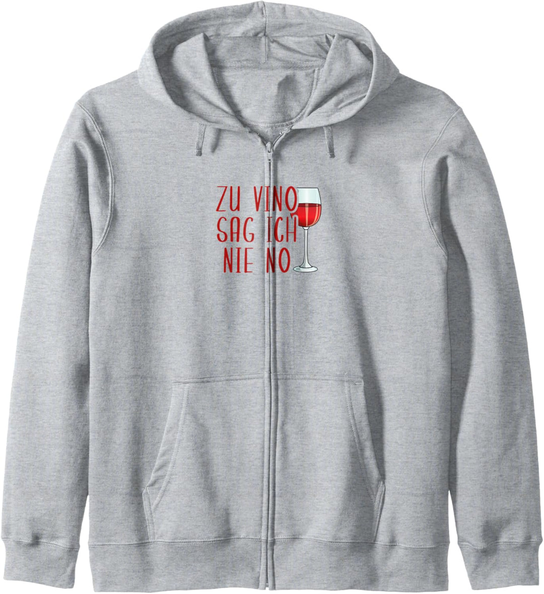 Zu Vino Sag Ich Nie No Weintrinkerin Wein Winzer Geschenk Kapuzenjacke