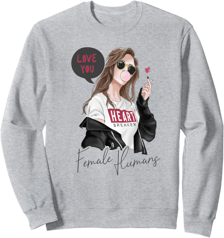 Ich liebe dich, weiblicher Herzbrecher, halte dich fern Sweatshirt