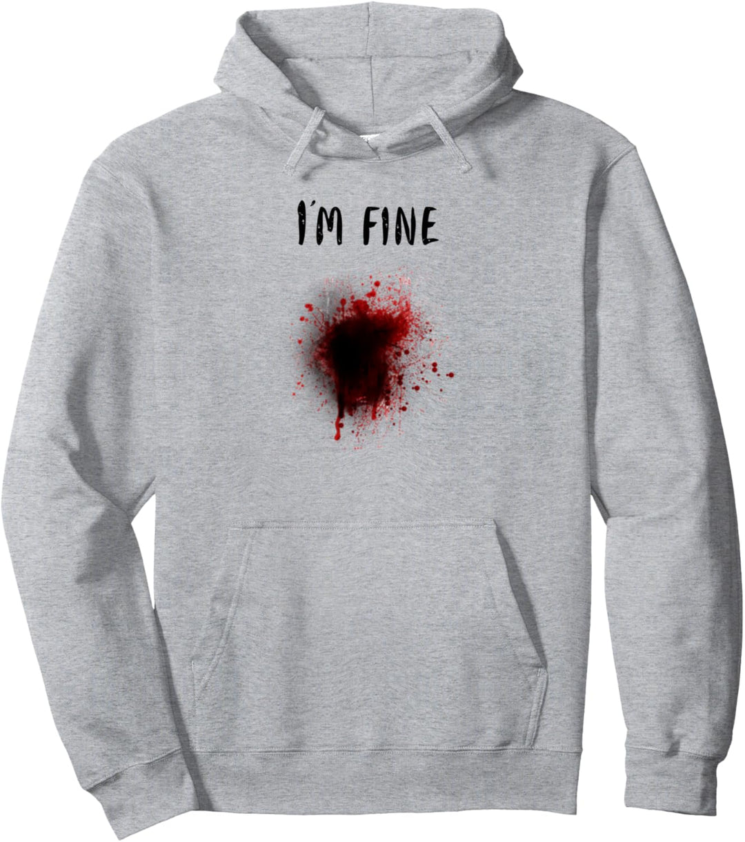 Funny Costume Halloween I'm Fine Pullover Hoodie