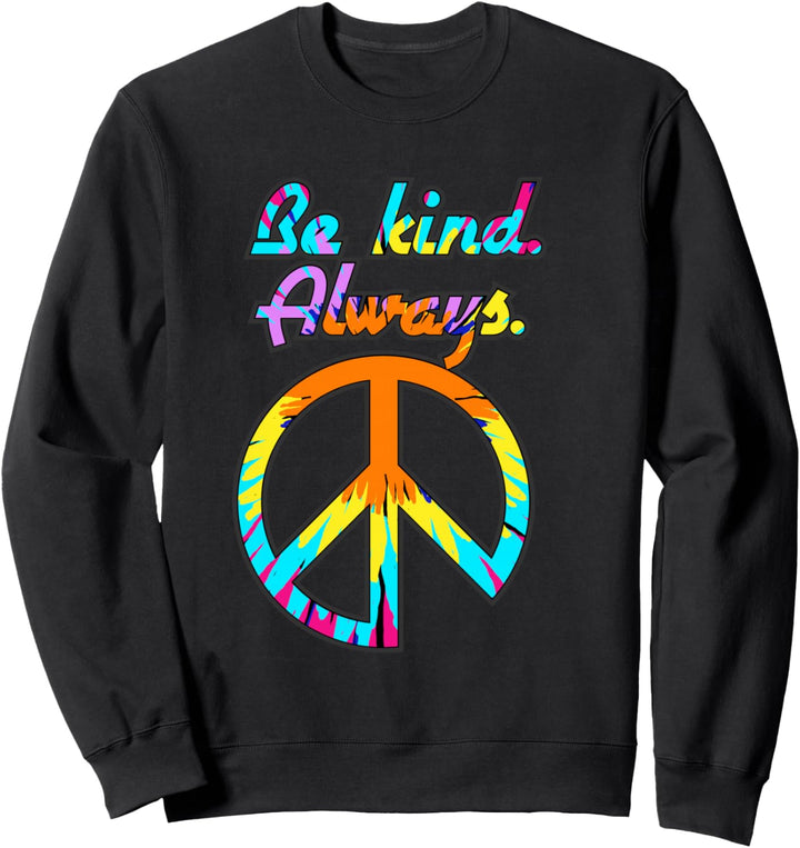 Friedenszeichen Seien Sie freundlich, binden Sie immer Sweatshirt