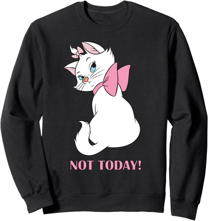 Disney Aristocats Not Today Sweatshirt