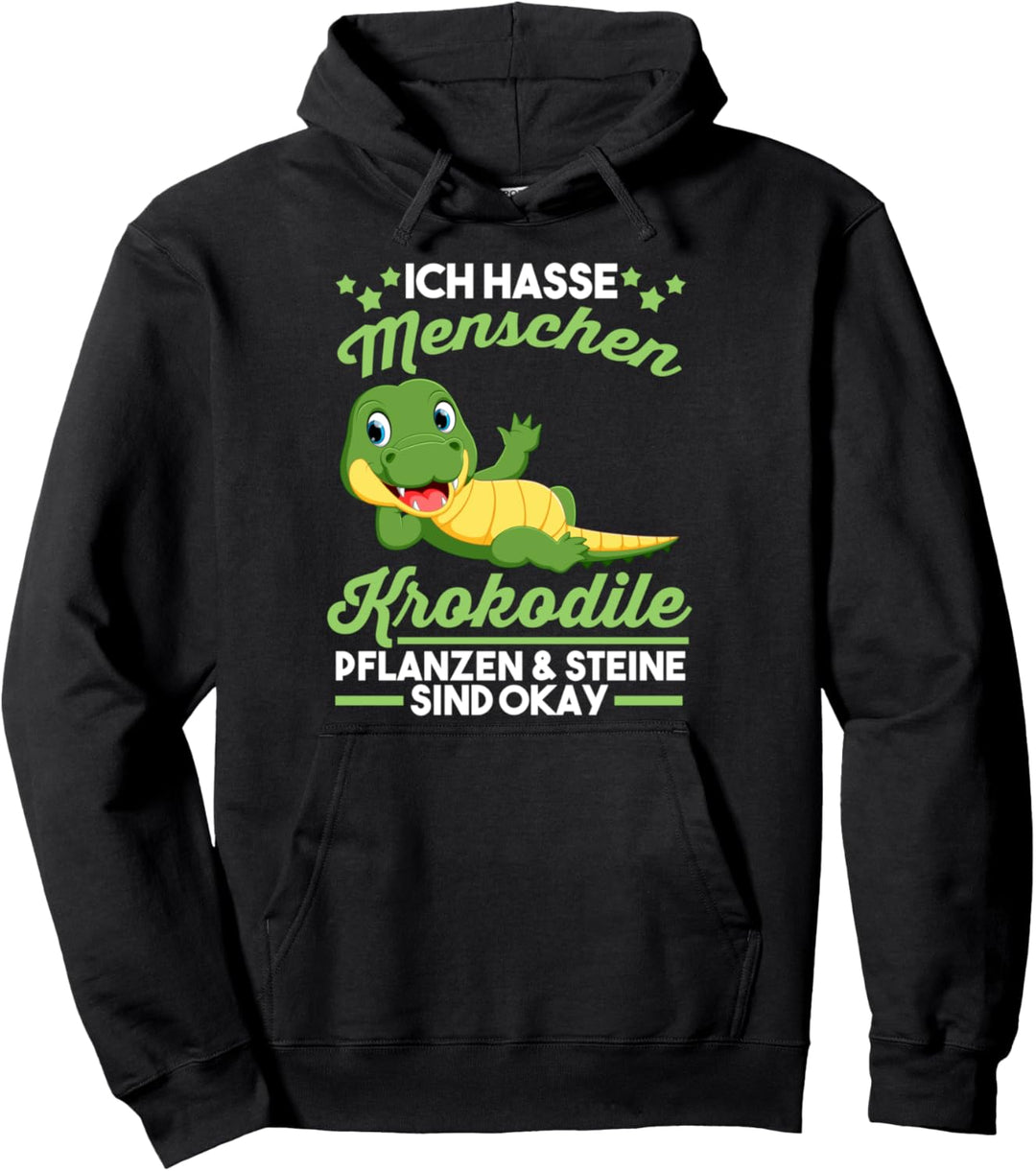 Krokodile Ich hasse Menschen Krokodil Pullover Hoodie