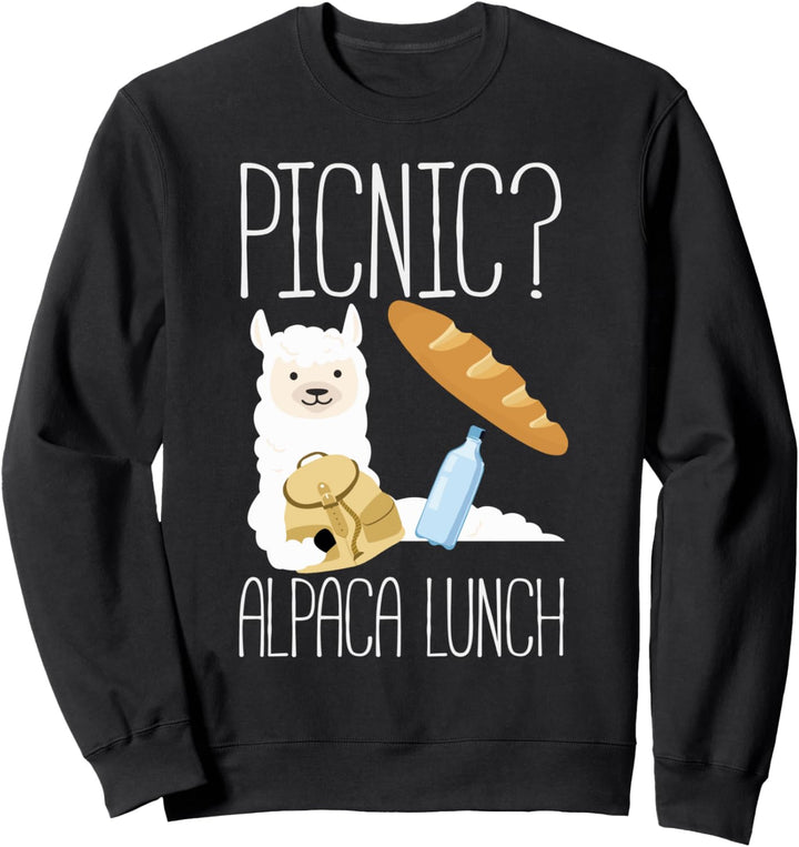 Alpaka Picknick Alpaca Lunch Spruch Picnic Alpakas Sweatshirt