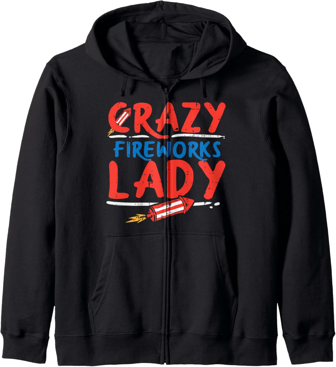 Crazy Fireworks Lady Firecracker Funny 4th Of July Women Kapuzenjacke