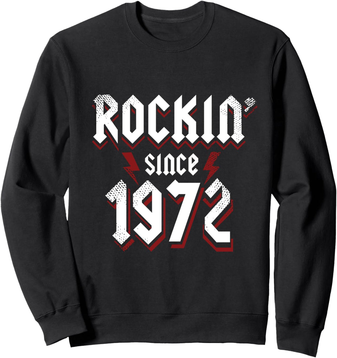 Rockin Since 1972 51 Jahre alte Rockmusik 51. Geburtstag Sweatshirt