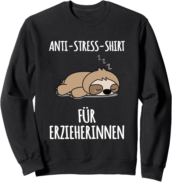 Erzieher Geschenk Kindergarten für Erzieherinnen Faultier Sweatshirt